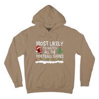 Most Likely To Watch All Football Games Christmas Hoodie