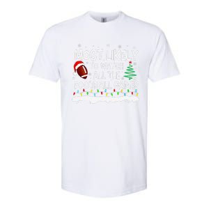 Most Likely To Watch All Football Games Christmas Softstyle CVC T-Shirt