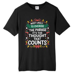 Most Likely To Christmas Funny Matching Family Pajama Xmas Tall Fusion ChromaSoft Performance T-Shirt