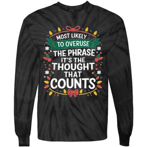 Most Likely To Christmas Funny Matching Family Pajama Xmas Tie-Dye Long Sleeve Shirt