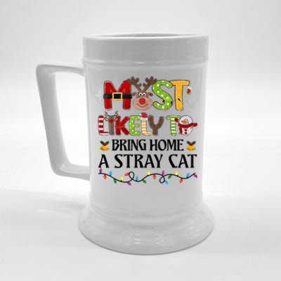 Most Likely To Bring Home A Stray Cat Beer Stein