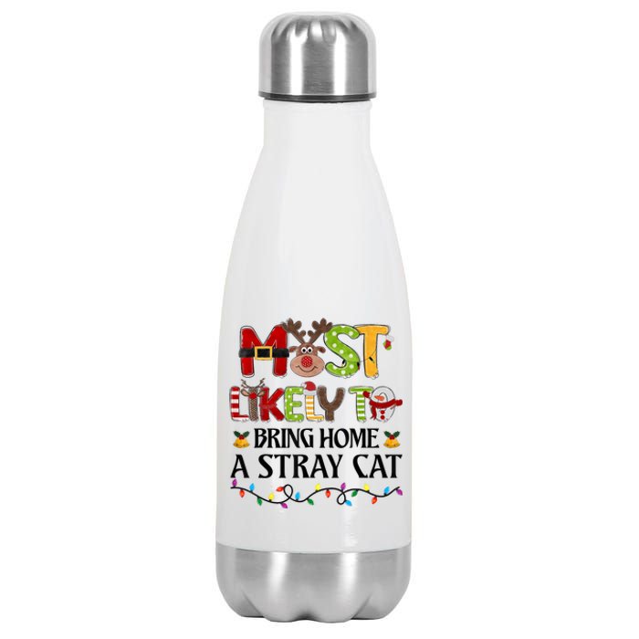 Most Likely To Bring Home A Stray Cat Stainless Steel Insulated Water Bottle