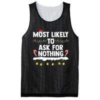 Most Likely To Ask For Nothing Matching Family Christmas Mesh Reversible Basketball Jersey Tank