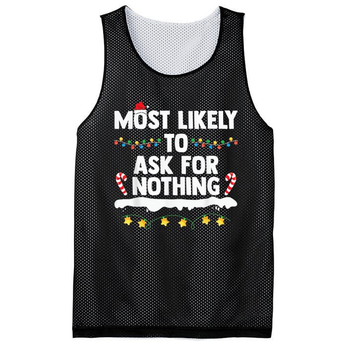 Most Likely To Ask For Nothing Matching Family Christmas Mesh Reversible Basketball Jersey Tank