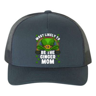 Most Likely To Be The Ginger Mom St Patricks Day Meaningful Gift Yupoong Adult 5-Panel Trucker Hat