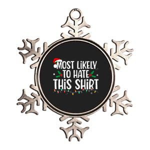 Most Likely To Hate This Matching Christmas Metallic Star Ornament