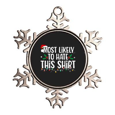 Most Likely To Hate This Matching Christmas Metallic Star Ornament