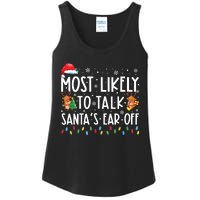 Most Likely To Talk Santas Ear Off Family Christmas Pajamas Ladies Essential Tank