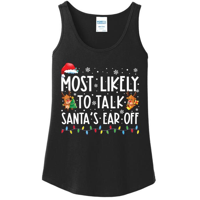 Most Likely To Talk Santas Ear Off Family Christmas Pajamas Ladies Essential Tank