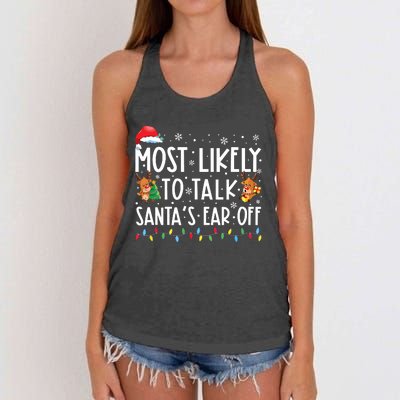 Most Likely To Talk Santas Ear Off Family Christmas Pajamas Women's Knotted Racerback Tank