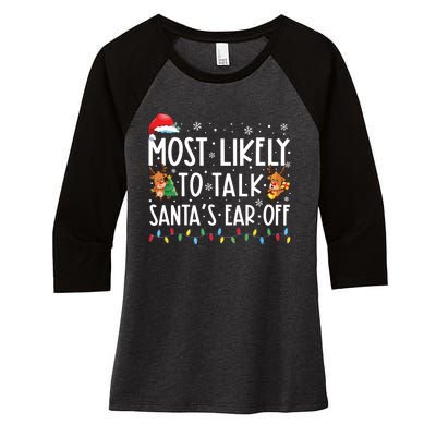 Most Likely To Talk Santas Ear Off Family Christmas Pajamas Women's Tri-Blend 3/4-Sleeve Raglan Shirt