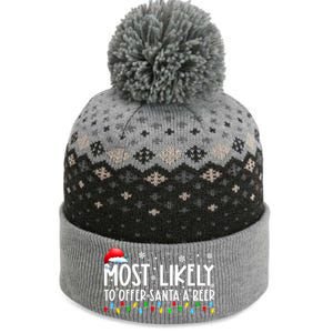 Most Likely To Offer Santa A Beer Funny Christmas The Baniff Cuffed Pom Beanie