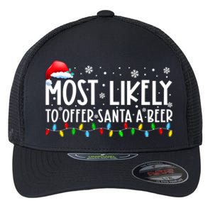 Most Likely To Offer Santa A Beer Funny Christmas Flexfit Unipanel Trucker Cap