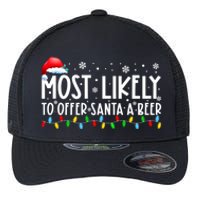 Most Likely To Offer Santa A Beer Funny Christmas Flexfit Unipanel Trucker Cap