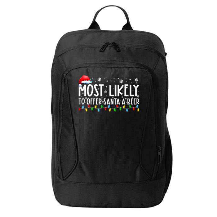 Most Likely To Offer Santa A Beer Funny Christmas City Backpack