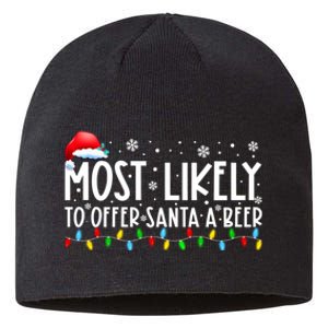 Most Likely To Offer Santa A Beer Funny Christmas Sustainable Beanie