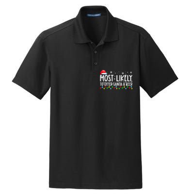 Most Likely To Offer Santa A Beer Funny Christmas Dry Zone Grid Polo