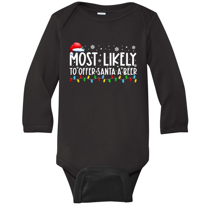 Most Likely To Offer Santa A Beer Funny Christmas Baby Long Sleeve Bodysuit