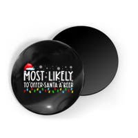 Most Likely To Offer Santa A Beer Funny Christmas Magnet