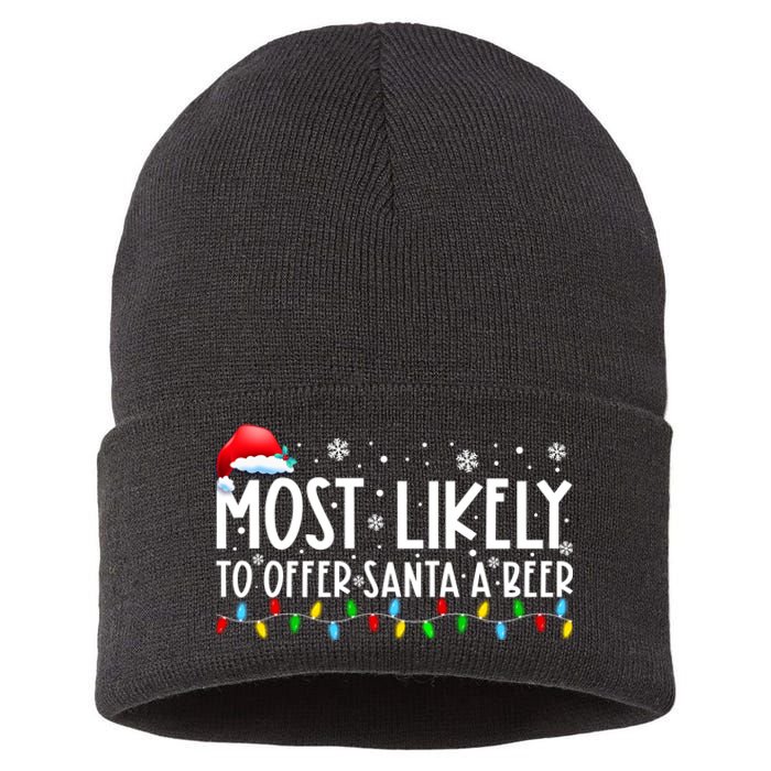 Most Likely To Offer Santa A Beer Funny Christmas Sustainable Knit Beanie