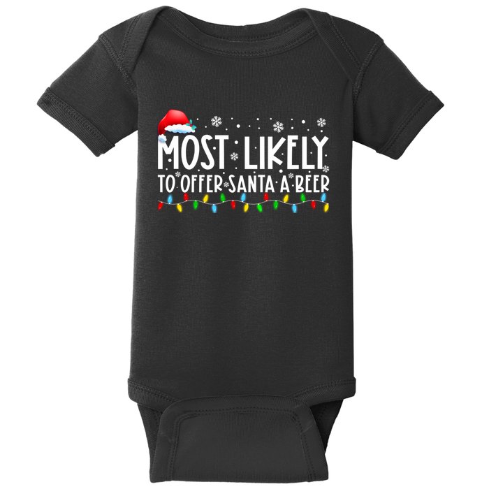 Most Likely To Offer Santa A Beer Funny Christmas Baby Bodysuit