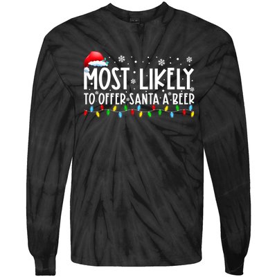 Most Likely To Offer Santa A Beer Funny Christmas Tie-Dye Long Sleeve Shirt