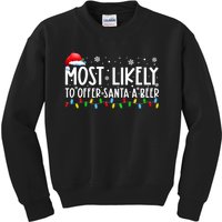 Most Likely To Offer Santa A Beer Funny Christmas Kids Sweatshirt