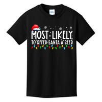 Most Likely To Offer Santa A Beer Funny Christmas Kids T-Shirt