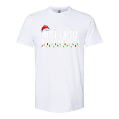 Most Likely To Offer Santa A Beer Funny Christmas Softstyle CVC T-Shirt