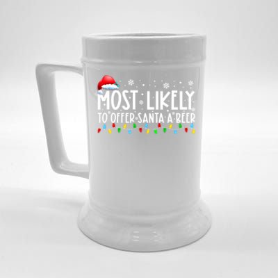 Most Likely To Offer Santa A Beer Funny Christmas Beer Stein