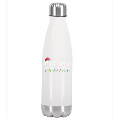 Most Likely To Offer Santa A Beer Funny Christmas Stainless Steel Insulated Water Bottle