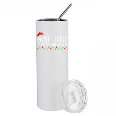 Most Likely To Offer Santa A Beer Funny Christmas Stainless Steel Tumbler