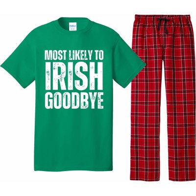 Most Likely To Irish Goodbye Tee St Patricks Day Drinking Pajama Set