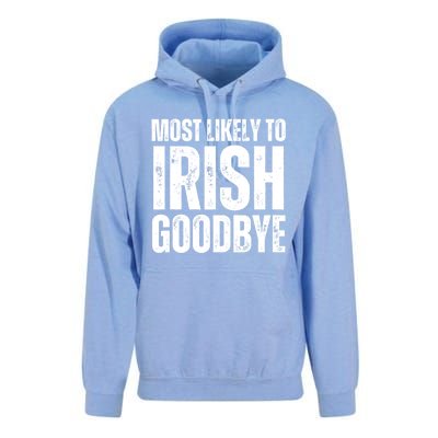 Most Likely To Irish Goodbye Tee St Patricks Day Drinking Unisex Surf Hoodie