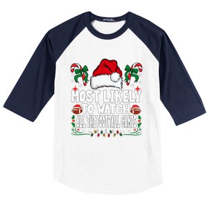 Most Likely To Watch All The Football Games Christmas Family Baseball Sleeve Shirt