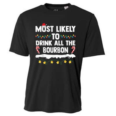 Most Likely To Drink All The Bourbon - Christmas Drinking Cooling Performance Crew T-Shirt