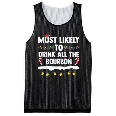 Most Likely To Drink All The Bourbon - Christmas Drinking Mesh Reversible Basketball Jersey Tank