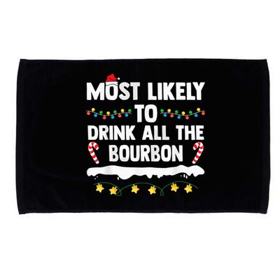 Most Likely To Drink All The Bourbon - Christmas Drinking Microfiber Hand Towel