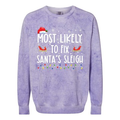 Most Likely To Fix Santa Sleigh Christmas Believe Santa Colorblast Crewneck Sweatshirt