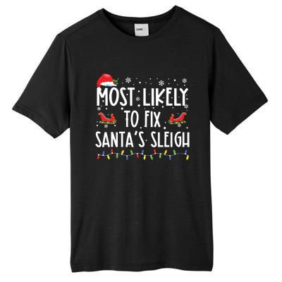 Most Likely To Fix Santa Sleigh Christmas Believe Santa Tall Fusion ChromaSoft Performance T-Shirt