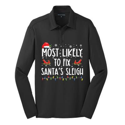 Most Likely To Fix Santa Sleigh Christmas Believe Santa Silk Touch Performance Long Sleeve Polo