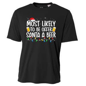 Most Likely To Offer Santa A Beer Funny Drinking Christmas Cooling Performance Crew T-Shirt