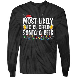 Most Likely To Offer Santa A Beer Funny Drinking Christmas Tie-Dye Long Sleeve Shirt