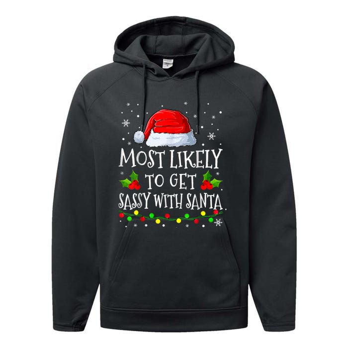 Most Likely To Get Sassy With Santa Matching Christmas Performance Fleece Hoodie