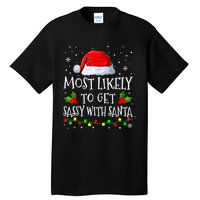 Most Likely To Get Sassy With Santa Matching Christmas Tall T-Shirt