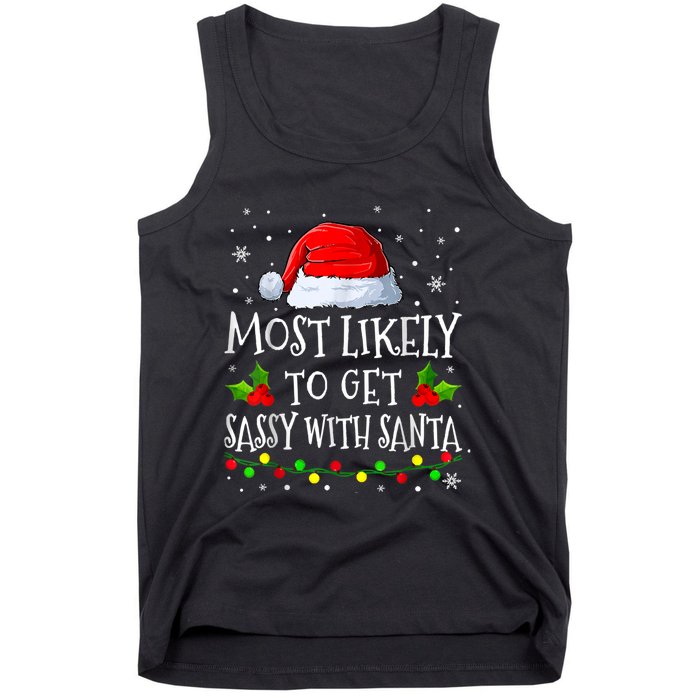 Most Likely To Get Sassy With Santa Matching Christmas Tank Top