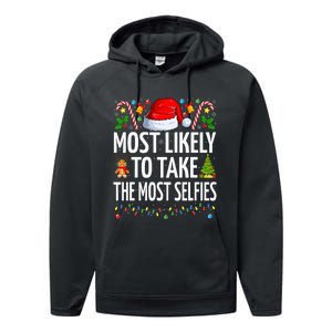 Most Likely To Take The Most Selfies Funny Family Christmas Performance Fleece Hoodie