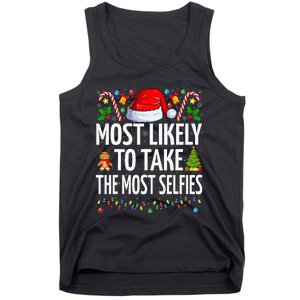 Most Likely To Take The Most Selfies Funny Family Christmas Tank Top