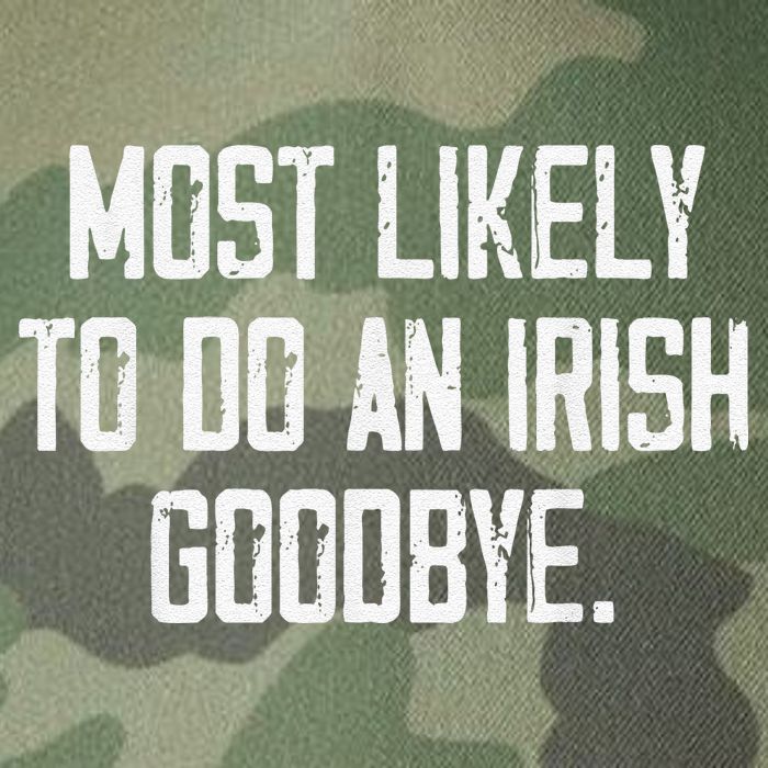 Most Likely To Do An Irish Goodbye Legacy Tie Dye Trucker Hat
