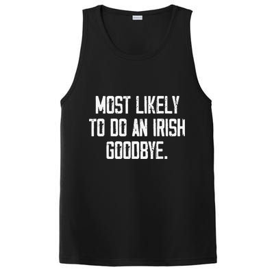 Most Likely To Do An Irish Goodbye PosiCharge Competitor Tank